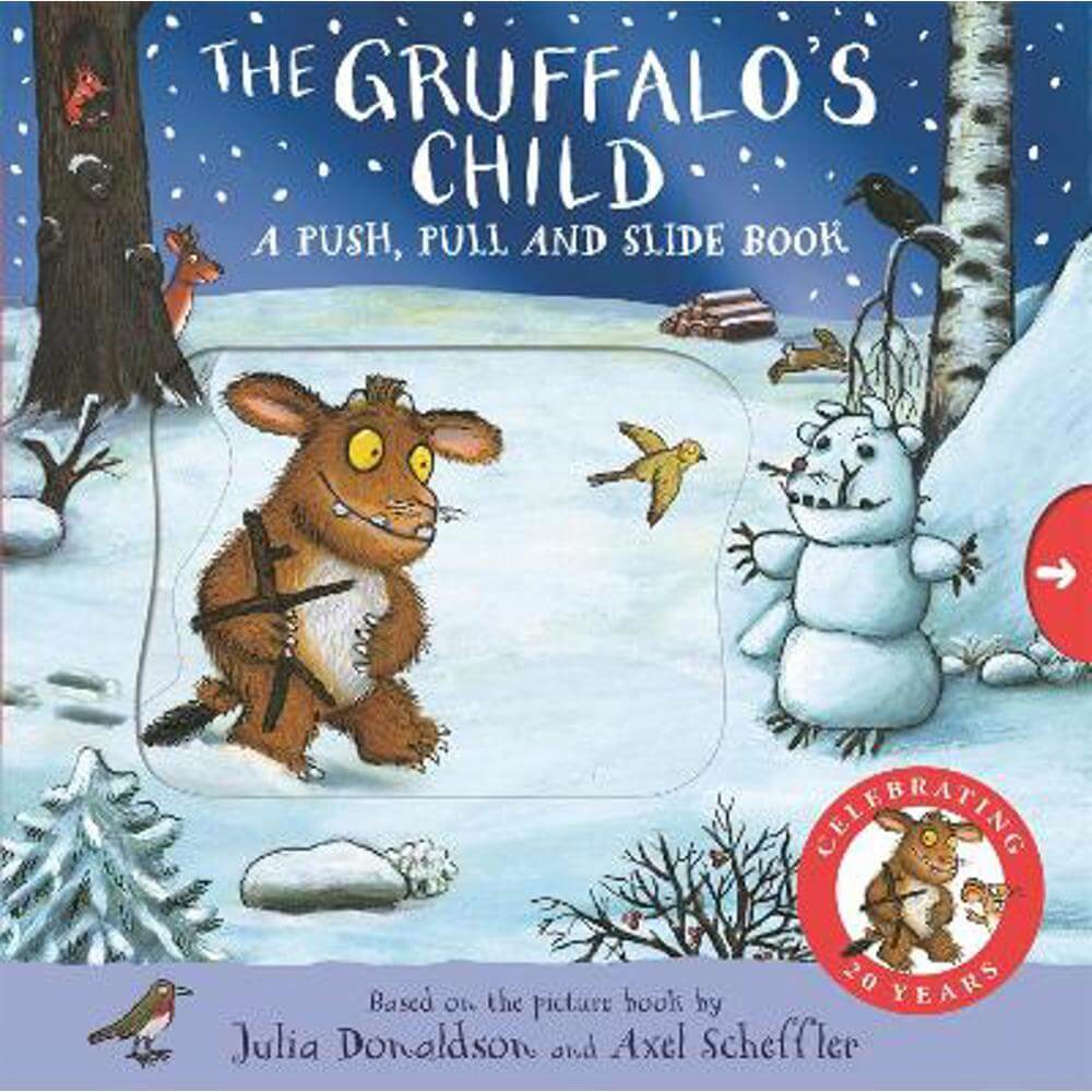 The Gruffalo's Child: A Push, Pull and Slide Book - Julia Donaldson